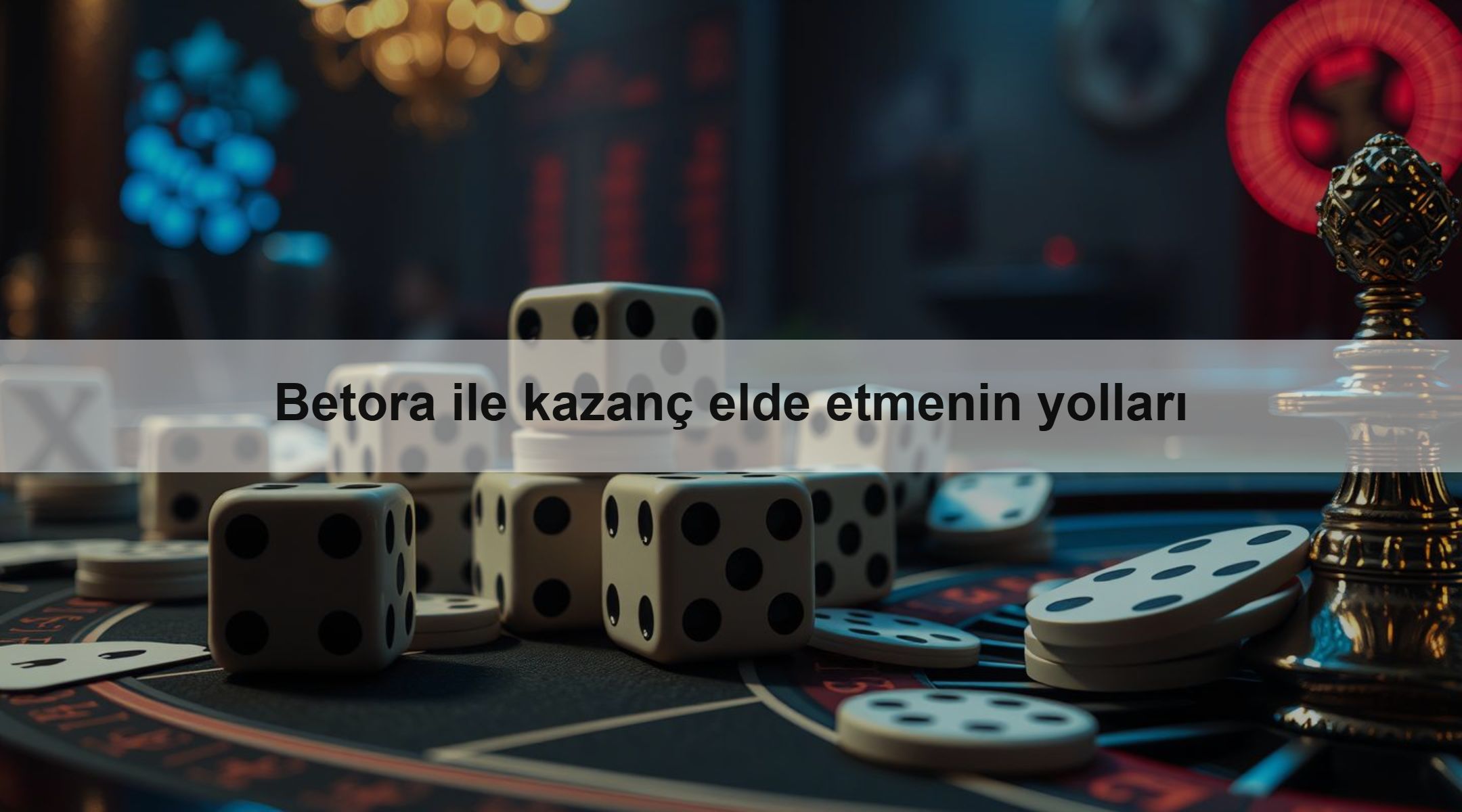 Betora ile kazanç elde etmenin yolları 1 Betora ile kazanç elde etmenin yolları